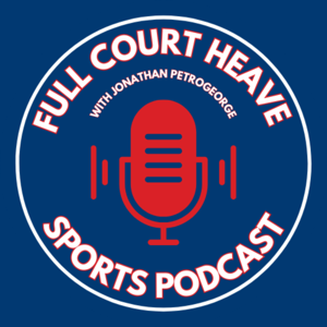 Full Court Heave Podcast