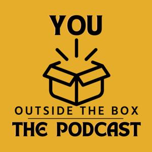 You Outside the Box - Unpacking the Human Experience