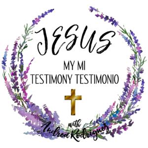 Jesus my testimony