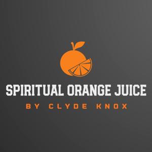 Spiritual Orange Juice