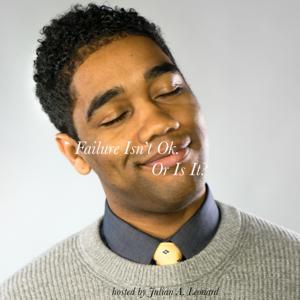 Failure Isn't Ok. Or Is It?