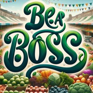 Be a Boss