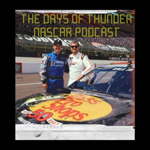The Days of Thunder NASCAR Podcast