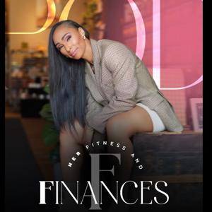 Her Fitness and Finances Podcast