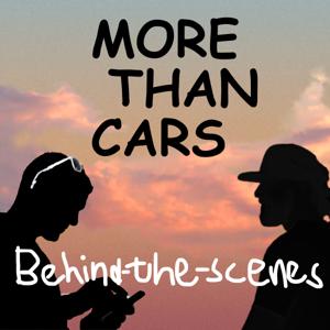More Than Cars: Behind The Scenes
