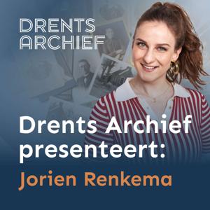 Drents Archief presenteert...