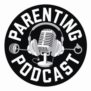 Parenting Podcast
