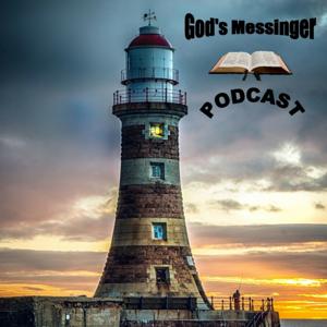 God's Messinger Lighthouse podcast