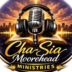 Cha-Sia Moorehead Ministries