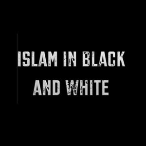 Islam in Black and White