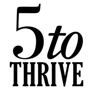 5toThrive