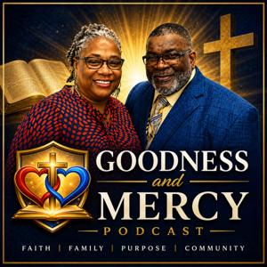Goodness & Mercy Podcast