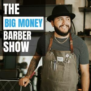 The Big Money Barber Show