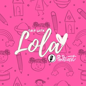 Talk with Lola