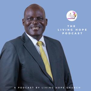 The Living Hope Podcast