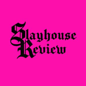 Slayhouse Review
