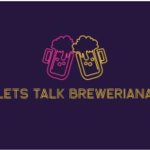 Lets Talk Breweriana