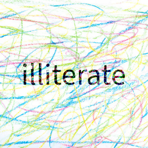 illiterate