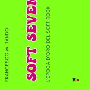 Soft Seventies - The Podcast