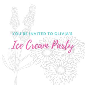 Olivia's Ice Cream Party