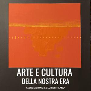 ARTE E CULTURA DELLA NOSTRA ERA