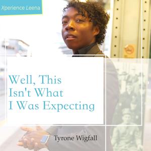 Well, This Isn't What I Was Expecting...