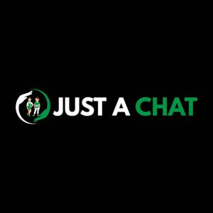 Just a Chat Podcast