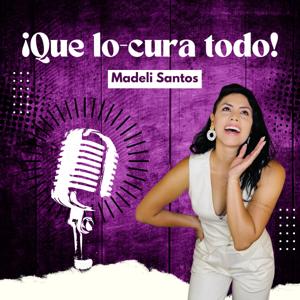 ¡QUE LO-CURA TODO!
