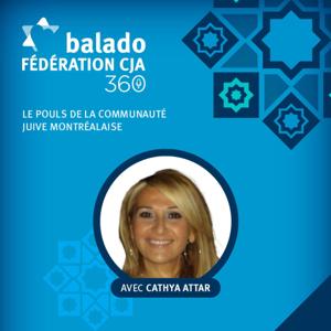Le Balado Fédération CJA 360: Le pouls de la communauté juive montréalaise