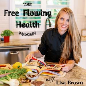 The Free Flowing Health Podcast
