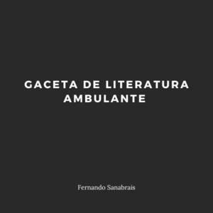 Gaceta de literatura ambulante