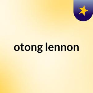 otong lennon