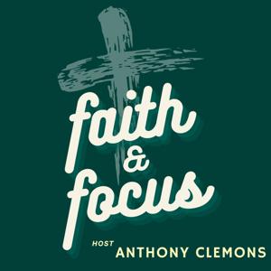 Faith & Focus