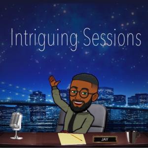 Intriguing Sessions
