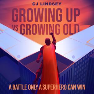 The Growing Up vs Growing Old Podcast