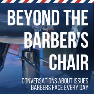 Beyond the Barber's Chair