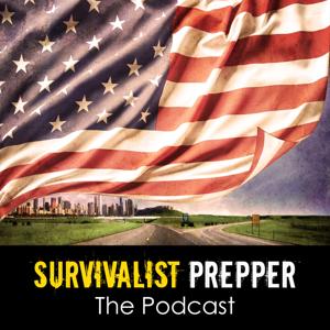 The Survivalist Prepper Podcast