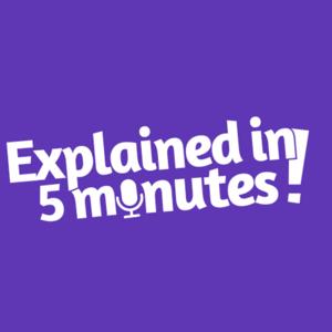 Everything explained in 5 minutes!