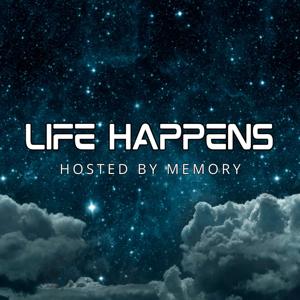 Because Life Happens
