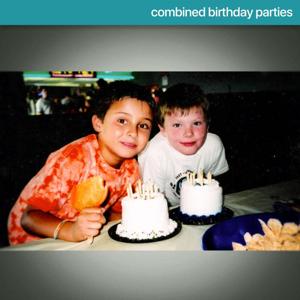 Combined Birthday Parties