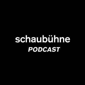 Schaubühne Podcast