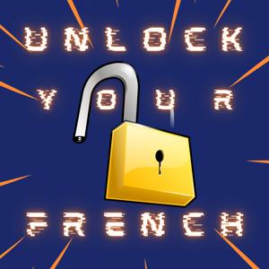 Unlock your French !