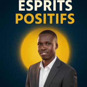 ESPRITS POSITIFS