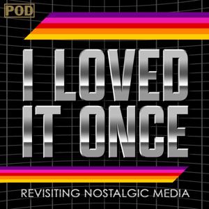 I Loved It Once