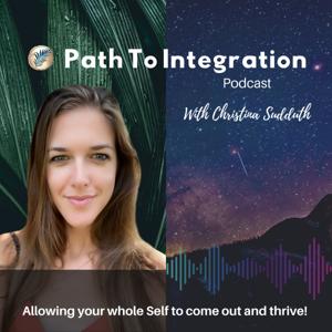 The Path To Integration Podcast