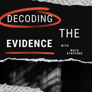 DECODING THE EVIDENCE