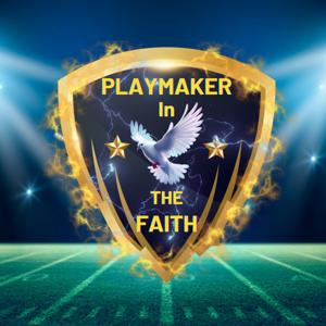 Playmakers In The Faith