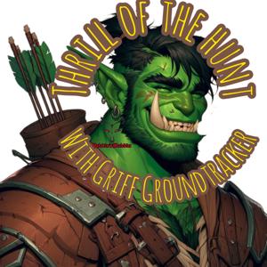 Thrill of the Hunt With Griff Groundtracker