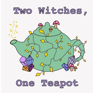 Two Witches, One Teapot