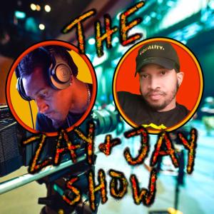 TheZayandJayShow